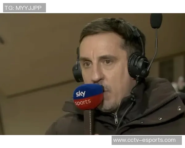 内维尔批评利物浦球员引发观众投诉风波引发热议 内维尔批评利物浦球员引发观众投诉风波引发热议